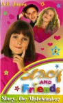 Stacy And Friends 5: Stacy, The Matchmaker